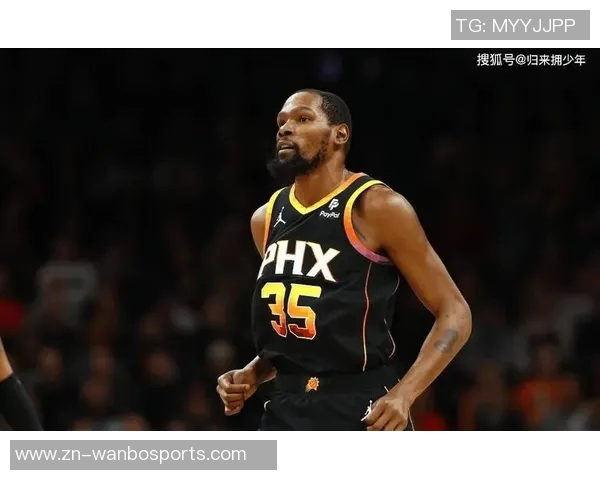 杜兰特称赞哈登适应能力强继续在新潮流中展现出色表现